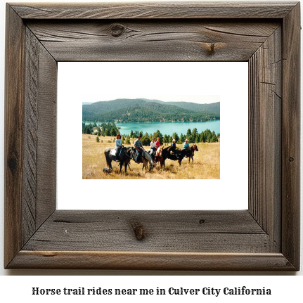 horse trail rides near me in Culver City, California